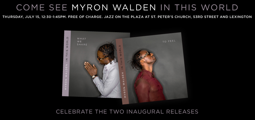 MYRON WALDEN IN THIS WORLD